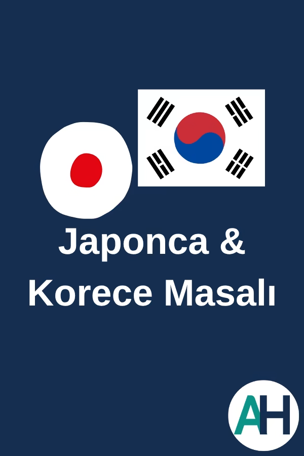Japonca & Korece Masalı