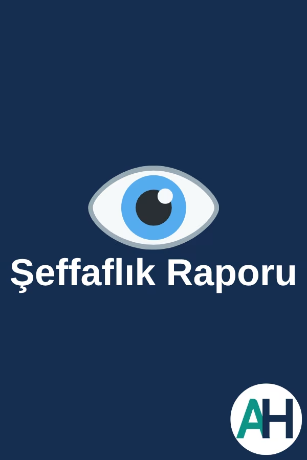 Şeffaflık Raporu