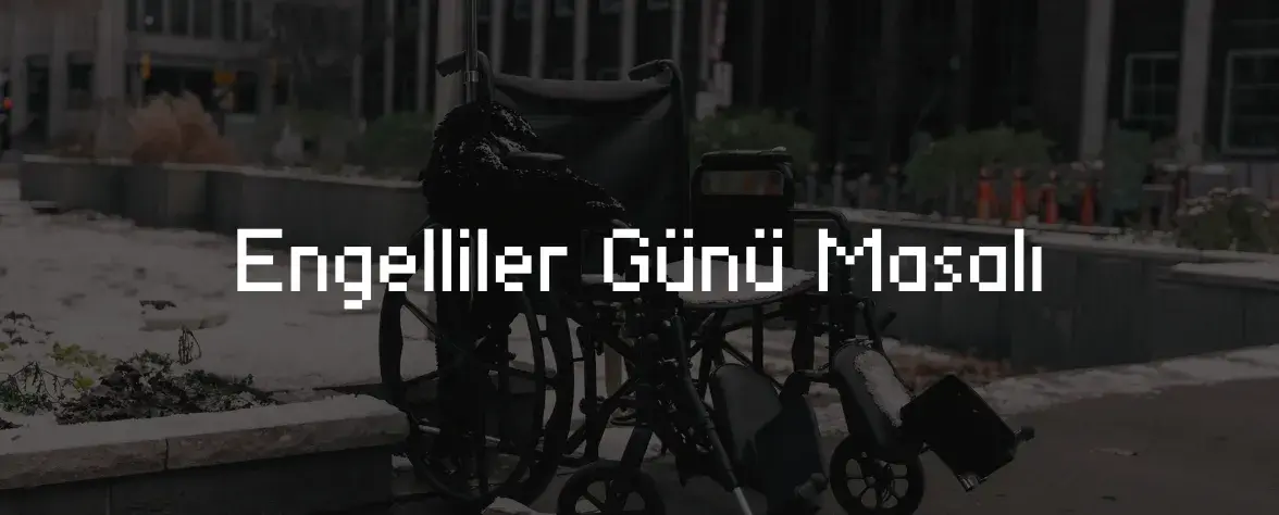 Engelliler Günü Masalı Kapak Görseli