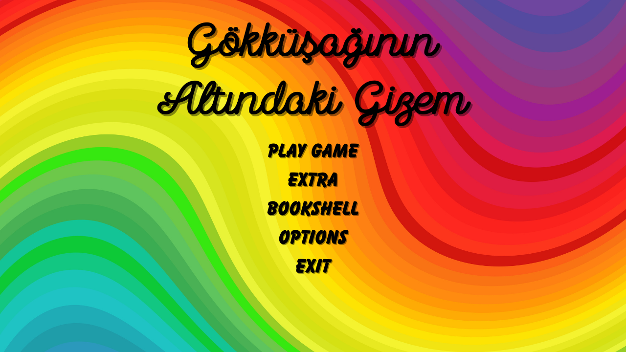 Proje Anlatıyorum #07: Gökkuşağının Altındaki Gizem - Menü